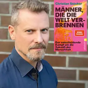 Christian Stöcker - Muži, kteří spalují svět
