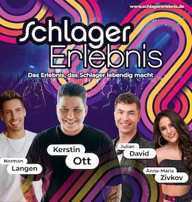 "SchlagerErlebnis" KERSTIN OTT, Norman Langen, Anna Maria Zivkov, Julian David — Konzerthalle, Bad Salzuflen