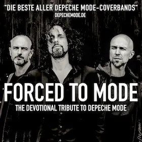 FORCED TO MODE - The Devotional Tribute To Depeche Mode — Kaiserpfalz Goslar, Goslar