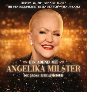 EIN ABEND MIT ANGELIKA MILSTER - JUBILÄUMSTOURNEE