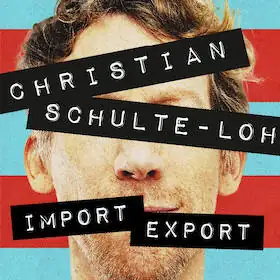Christian Schulte-Loh - Import Export