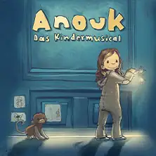 Anouk - Das Kindermusical