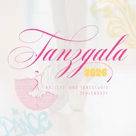 Tanzgala 2026 - Ballett- und Tanzstudio Zehlendorf