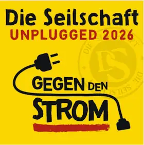 DIE SEILSCHAFT unplugged "Gegen den Strom"