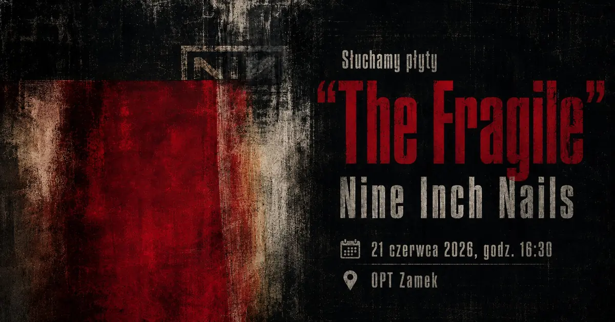 Wrocław Music Lovers Club - Nine Inch Nails — Ośrodek Postaw Twórczych Zamek (OPT Zamek), Wrocław