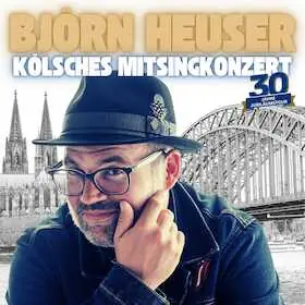 Björn Heuser - 30 Jahre Jubiläumstour 2026 - Kölsches Mitsingkonzert — Stadthalle Attendorn, Attendorn