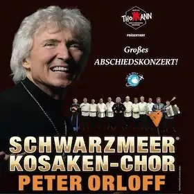 PETER ORLOFF & SCHWARZMEER KOSAKEN-CHOR - Das Abschiedskonzert
