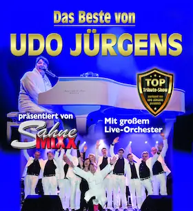 DAS BESTE VON UDO JÜRGENS - By SahneMixx — Saalbau St. Wendel, Sankt Wendel