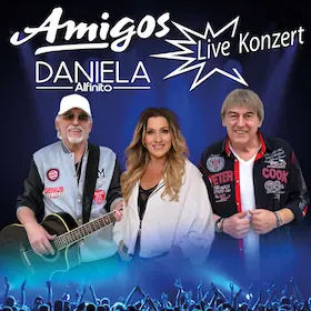 Amigos & Daniela Alfinito - Life 2026 — Sparkassen-Arena Aurich, Aurich