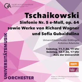 Czajkowski - Wagner - Gubaidulina - Muzyka Uniwersytetu Göttingen, dyrygent: Antonius Adamske — Georg-August-Universität Göttingen, Göttingen