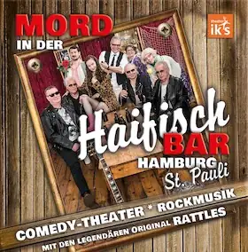 Mord in der Haifischbar St Pauli - Divadlo ve 2 částech, hudba The Rattles