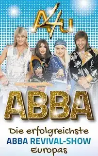 A4U - Die ABBA Revival Show - największy show ABBA w Europie