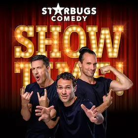 Starbugs Comedy - SHOWTIME!