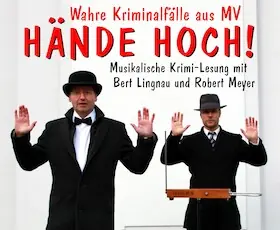 "Hände Hoch" - Musical Crime Reading — Museumshof Zingst, Seelheilbad Zingst