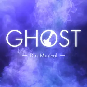 GHOST - A Message from Sam - The Musical - Show 5 — Apollo Theater Siegen, Siegen