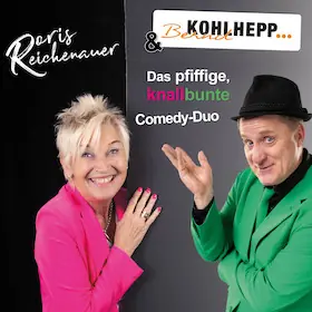 Doris Reichenauer & Bernd Kohlhepp - "Das pfiffige,knallbunte Comedy Duo" — Festhalle Stegwiesen Renningen, Renningen
