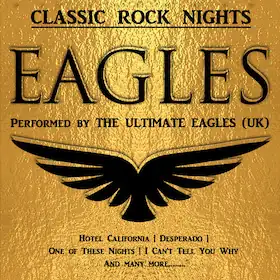 Ultimate Eagles - Eagles Tribute aus England