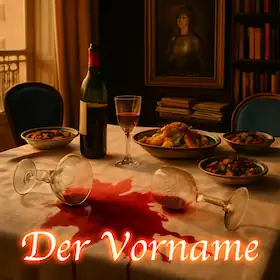 The First Name (Comedy by Mathieu Delaporte & Alexandre de La Patellière)