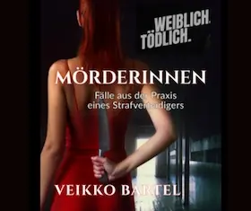 Veikko Bartel - Warum Frauen töten? - True Crime Live!!! — Kulturhaus Torgau, Torgau