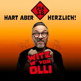 Witz Vom Olli - FSK18 - Hart aber herzlich