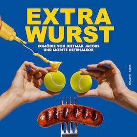 Extrawurst - von Dietmar Jacobs u. Moritz Netenjakob — Europaschule Herzogenrath, Herzogenrath