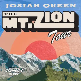 JOSIAH QUEEN - Mt. Zion Tour 2026 - Special Guests: Strings & Heart — Ostermann-Arena, Leverkusen
