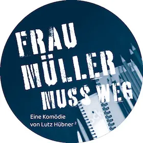 Frau Müller muss weg — Fagus-Werk, Alfeld