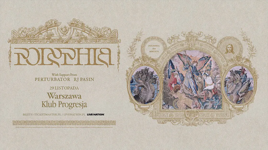 Polyphia — Progresja, Varšava