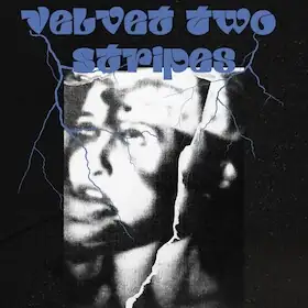 Velvet Two Stripes - Embers Tour 2026