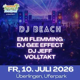 EMI FLEMMING, GEE EFFECT, DJ JEFF, VOLLTAKT — Uferpark, Überlingen