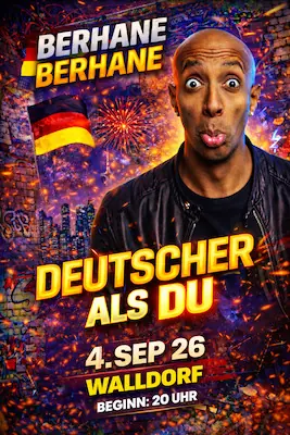 Berhane Berhane | Deutscher als Du — Zeltspektakel Walldorf, Walldorf
