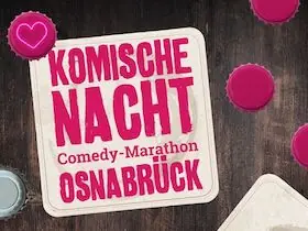 28. Komische Nacht Osnabrück — Haus der Jugend, Osnabrück