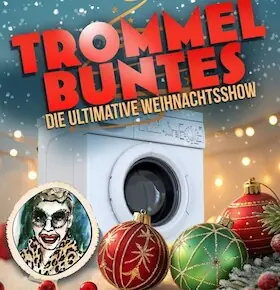 Trommel Buntes - Hosté. Třpyt. Vůně svařáku — Thüringer Kloßtheater, Friedrichroda