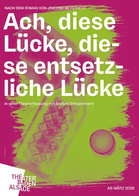 Ach, diese Lücke, diese entsetzliche Lücke - Sommertournee 2026 — Durbacher Winzergenossenschaft, Durbach