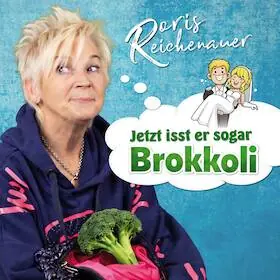 VORPREMIERE des neuen Programms "Jetzt isst er sogar Brokkoli!" - Doris Reichenauer: Preisträgerin des Kleinkunstpreises Baden-Württembergs — Gasthof Adler, Horb am Neckar