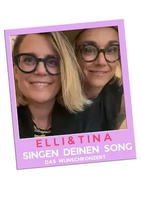 Singen Deinen Song - концерт желаний Elli & Tina — Lindenkeller, Freising