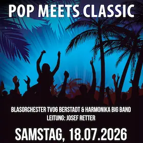 Pop meets Classic - Blasorchester Berstadt - Koncert pod otevřeným nebem během Léta u jezera — Die Arena am See, Wölfersheim