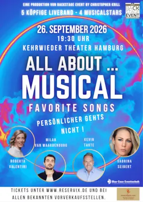 All About Musical - Favorit Songs - mit Roberta Valentini, Sabrina Seibert, Kevin Tarte, Milan van Waardenburg — Kehrwieder Theater, Hamburg