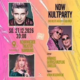 NDW Kultparty - Das Beste aus NDW und 80er — Kehrwieder Theater, Hamburg