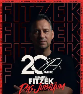 20 Years of Sebastian Fitzek - The Anniversary — Thalia Wildau / A10 Center, Wildau