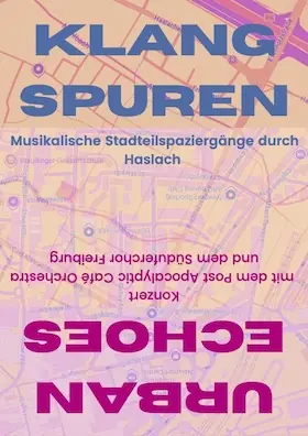 Klangspuren - музична прогулянка по кварталу Haslach - завершення сезону — Cargo Theater im H15, Фрайбург