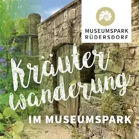Vycházka za bylinkami v Museumsparku Rüdersdorf