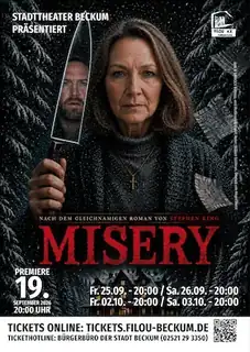 Misery - based on the novel by Stephen King