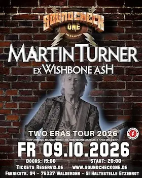 Ex-Wishbone Ash Martin Turner - Tourauftakt - Two Eras Tour — Soundcheck One, Waldbronn