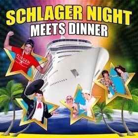 Schlager Night meets Dinner - Including 4-Course Menu