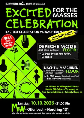 Excited Celebration - vs Nacht der Maschinen (2 Floors) — MTW Club, Offenbach