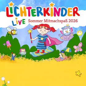 Lichterkinder - Live - Sommer Mitmachspaß 2026 — Hochschule Aschaffenburg, Aschaffenburg