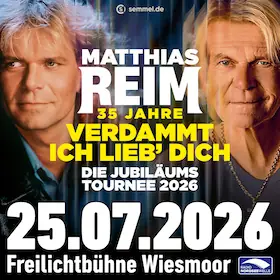 VERDAMMT, ICH LIEB DICH! - Юбилейный тур 2026 — Freilichtbühne Wiesmoor, Wiesmoor