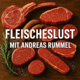 Best of Meat - Fleischeslust s Andreasem Rumelem — Werk3, Benneckenstein