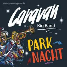Park Nacht - Glenn Miller meets Sinatra — Musikpavillon im Kurpark, Bad Orb